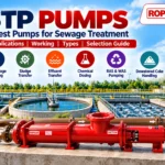 STP Pumps: 6 Best Pumps for Sewage Treatment